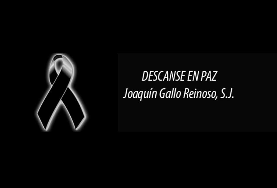 Condolencias por la muerte del padre Joaquín Gallo