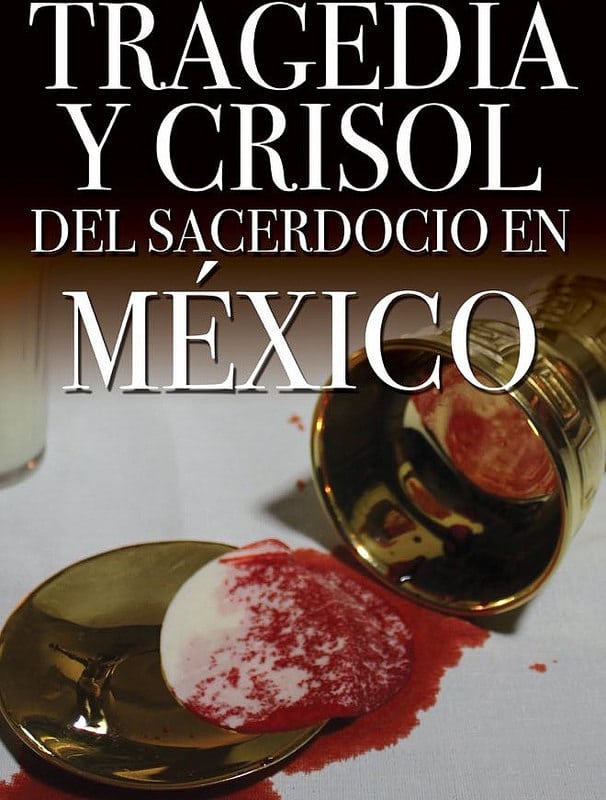 Presentan libro “Tragedia y crisol del sacerdocio en México”