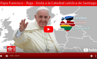Catedral de Santiago en Riga. Papa: "Ser constantes para construir el pueblo"