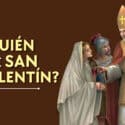 ¿Quién fue San Valentín y por qué se celebra?