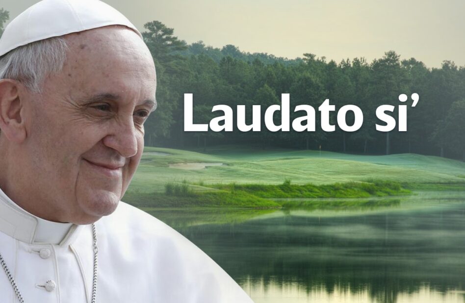 ¿Qué es Laudato si'?