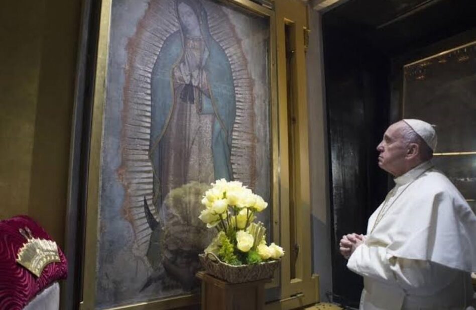 “¡Que nuestra Madre de Guadalupe nos acompañe!”: Papa Francisco