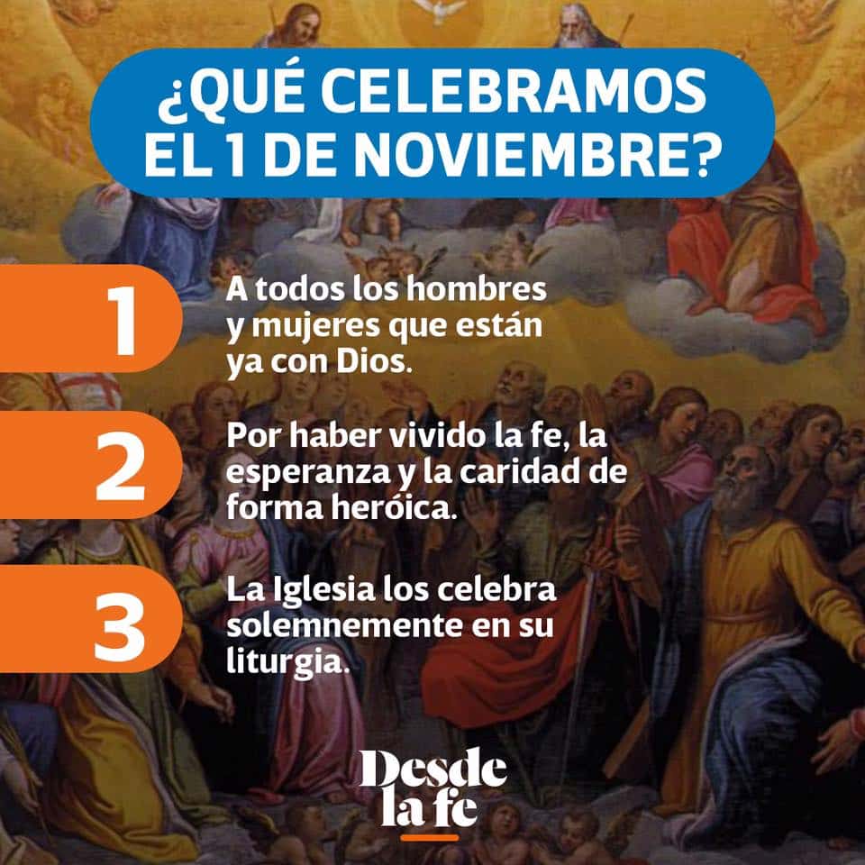 El 1 de noviembre se celebra la Solemnidad de Todos los Santos.