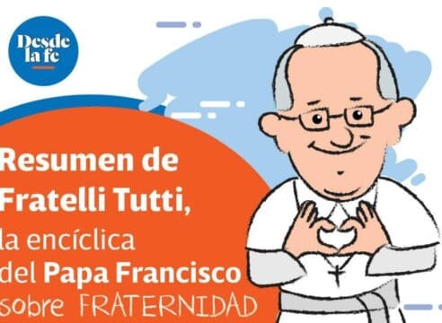 Resumen de Fratelli Tutti, encíclica del Papa Francisco sobre fraternidad