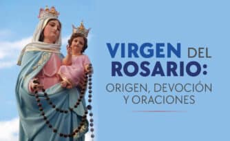 Virgen del Rosario: historia, devoción, oraciones y enseñanzas