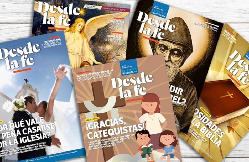 Descarga aquí las 5 revistas más exitosas de Desde la fe en 2021