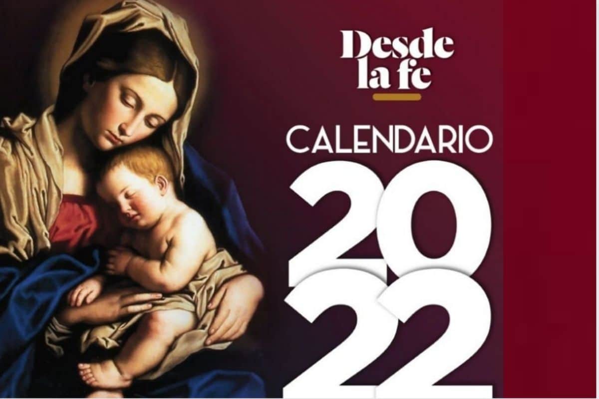 Obtén gratuitamente tu Calendario 2022 Desde la fe.