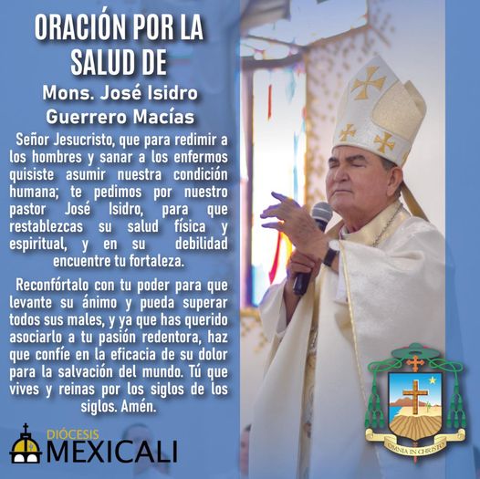 Oración por la salud del Obispo de Mexicali.