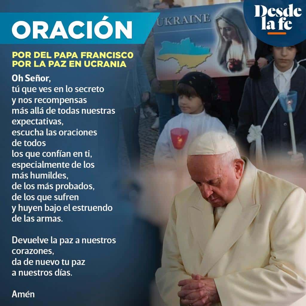 Oración del Papa Francisco por la paz en Ucrania