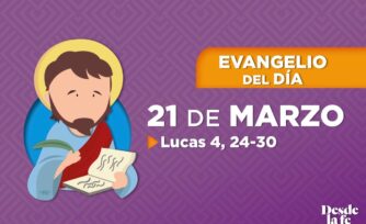 Evangelio del día y reflexión breve- 21 de marzo de 2022