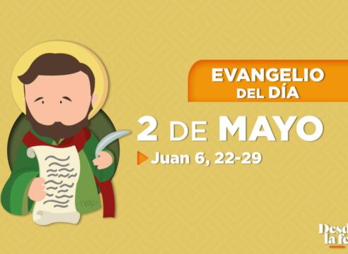 Evangelio del día y reflexión breve - 2 de mayo de 2022