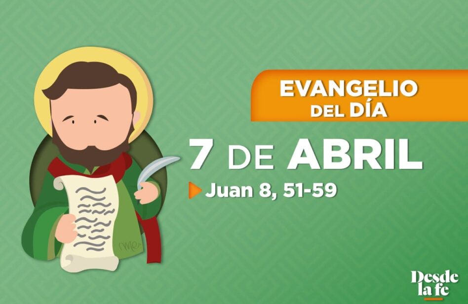 Evangelio del día y reflexión breve - 7 de abril de 2022