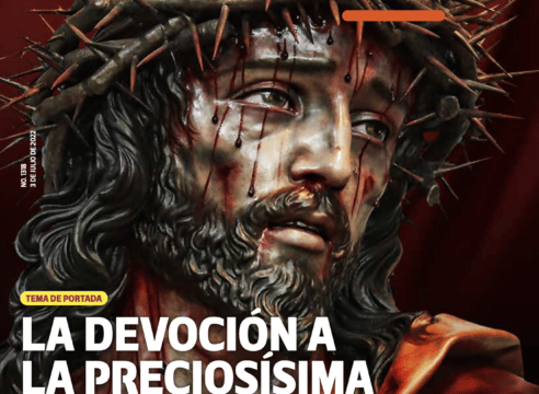 Desde la fe edición 1318 Preciosa sangre de Cristo 3 de Julio 2022