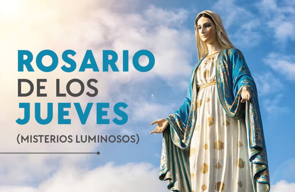 Rosario de los Jueves: Misterios Luminosos