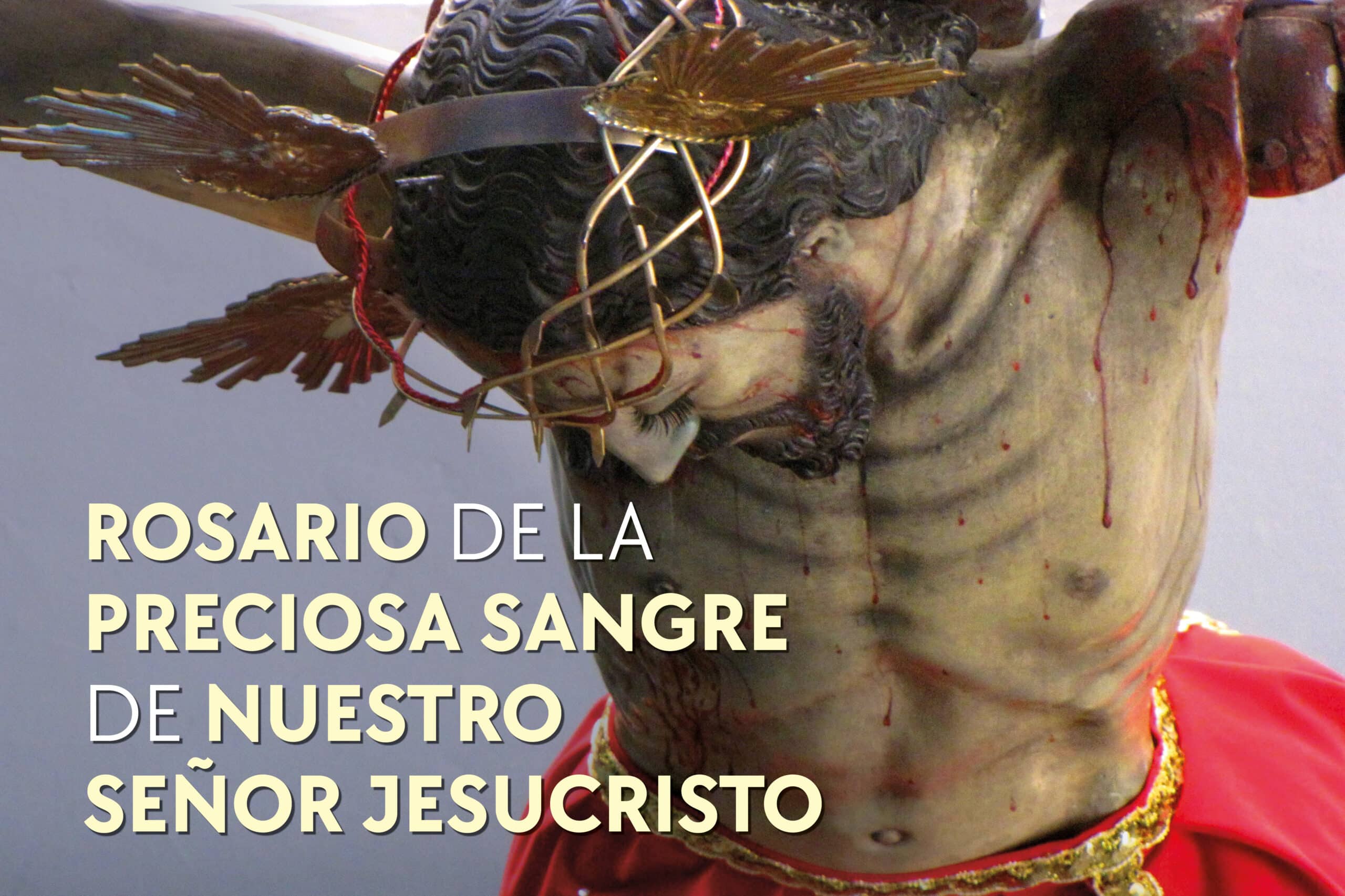 Rosario de la Preciosa Sangre de Nuestro Señor Jesucristo