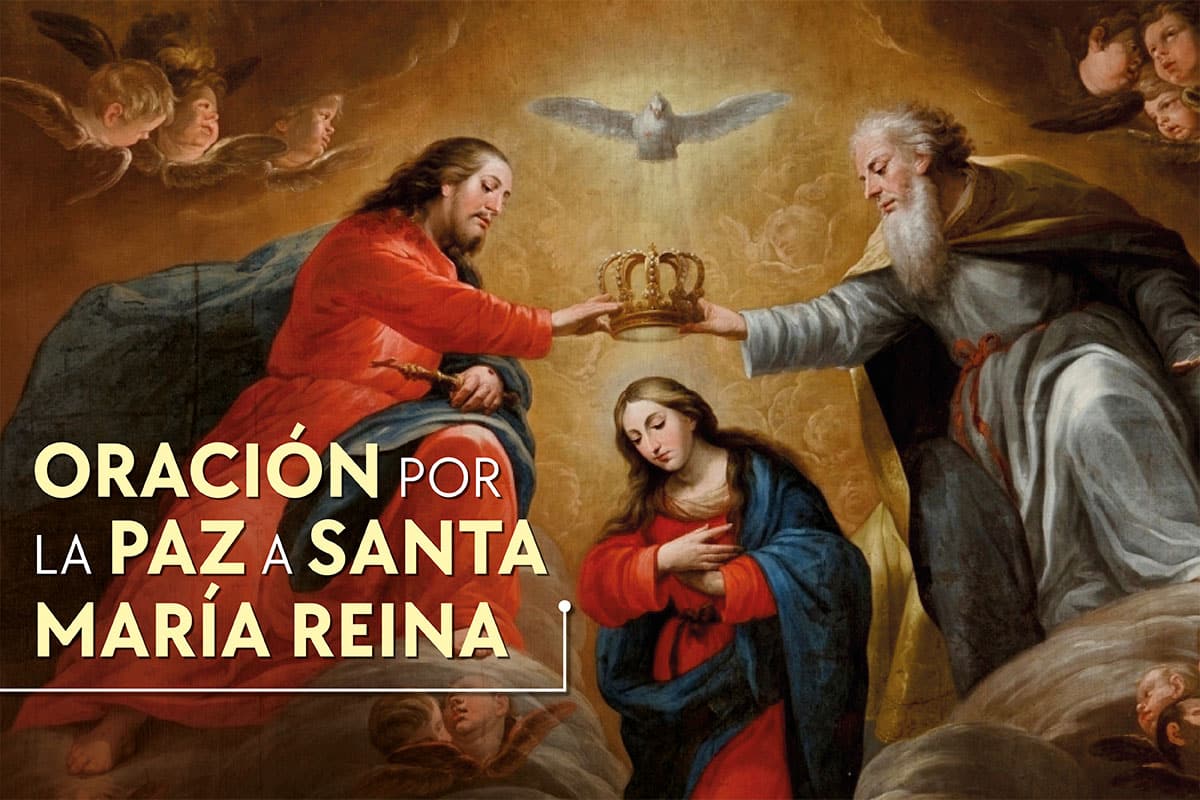 Oración por la Paz a Santa María Reina