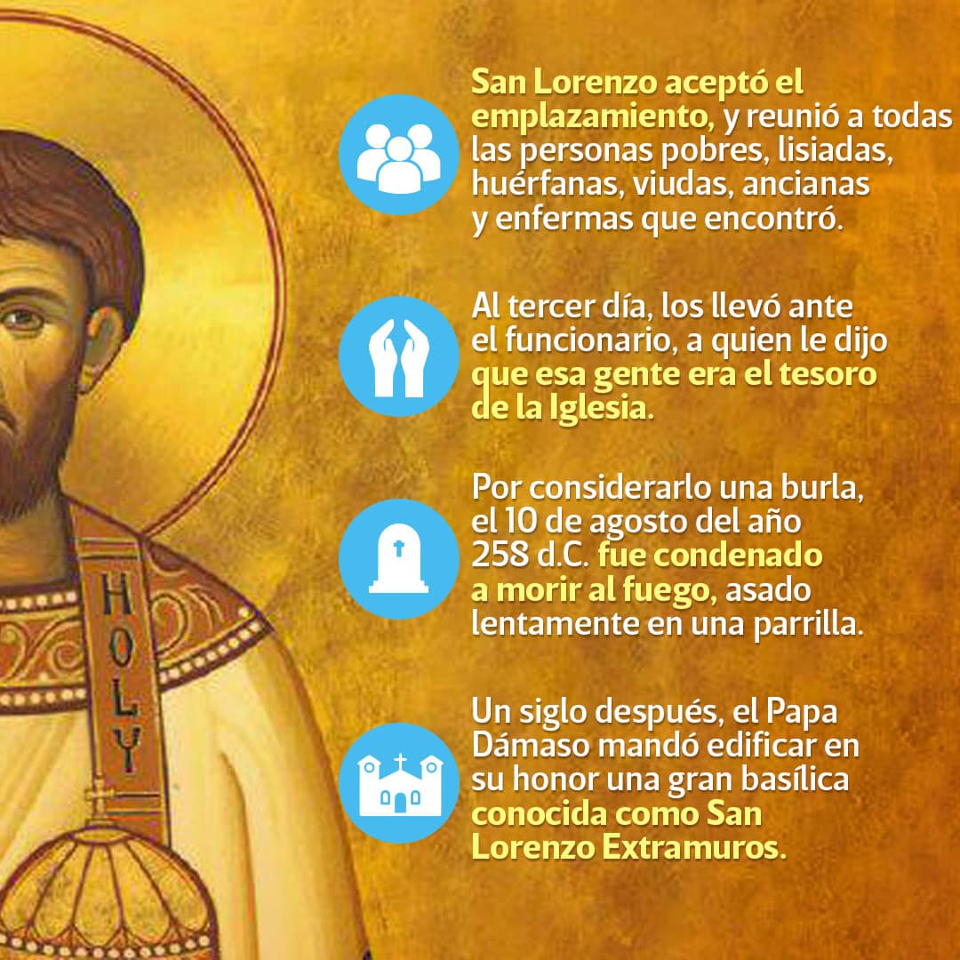 San Lorenzo diácono y mártir es conocido como custodio de los "tesoros de la Iglesia"
