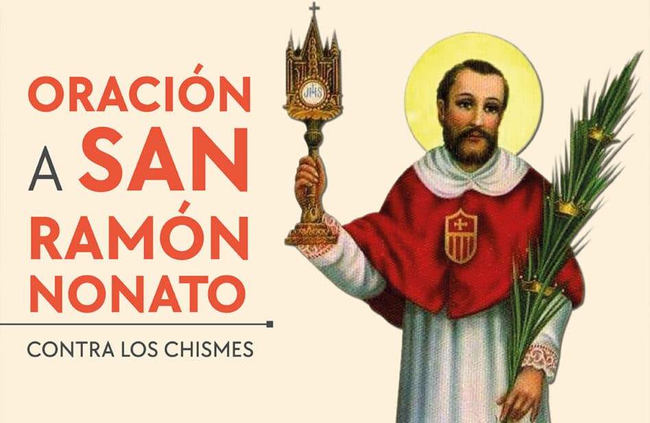 Oración a san Ramón Nonato contra chismes