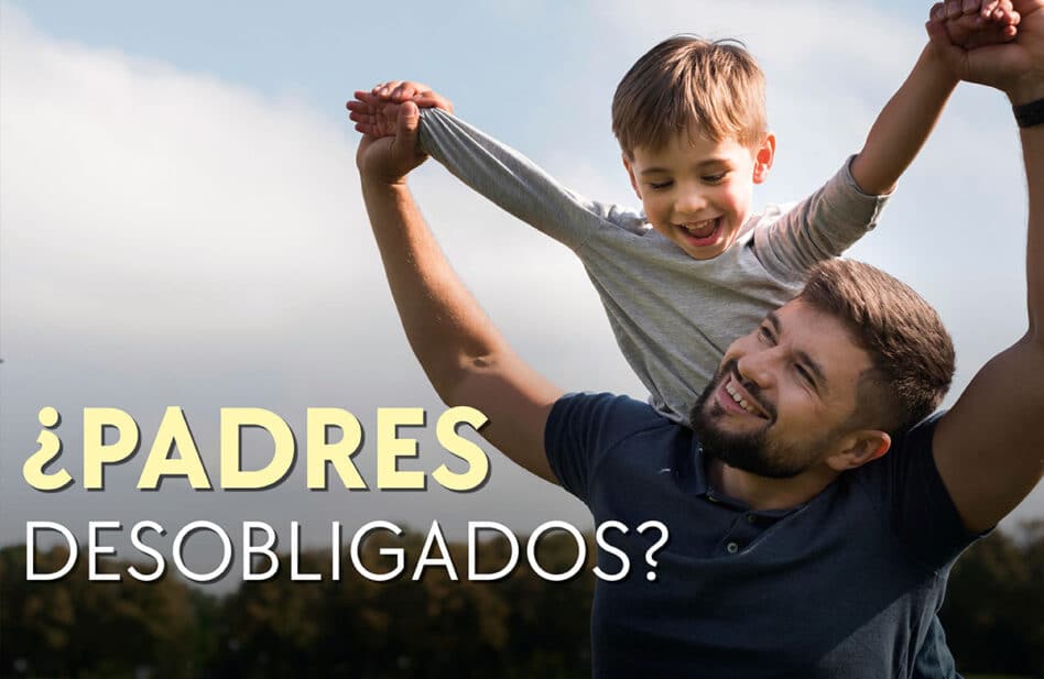 Padres desobligados: ¿Estereotipo o realidad?