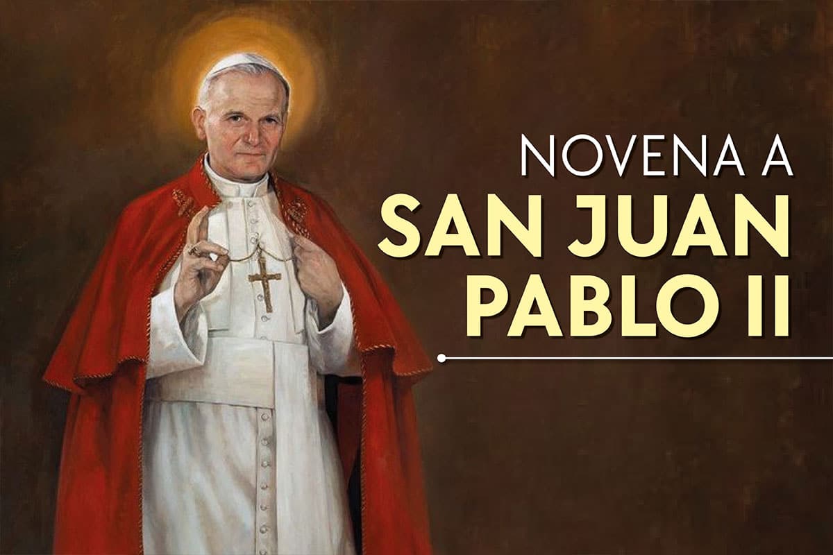 Novena a san Juan Pablo II para pedir ayuda