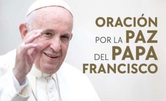 Oración por la paz del Papa Francisco (plegaria por la fraternidad)