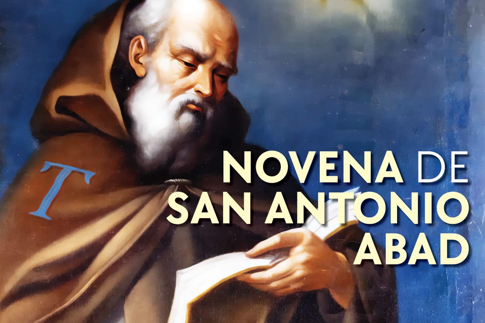 Novena a san Antonio Abad para pedirle ayuda