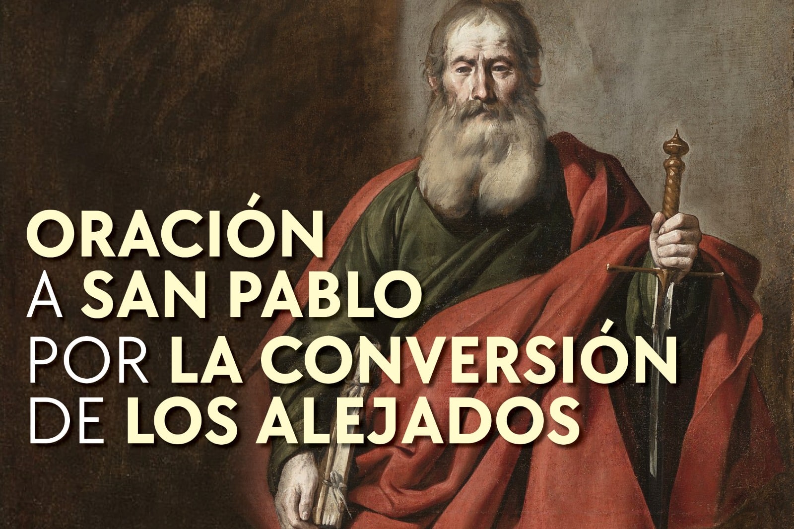 Oración a san Pablo por la conversión de los alejados