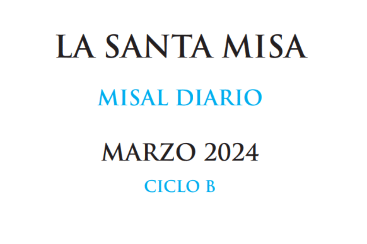 Misal Mensual Marzo 2024 – Santa Misa (Lecturas y Evangelio diario)