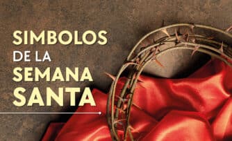 Los símbolos de la Semana Santa y su significado