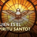 ¿Qué es el Espíritu Santo? La mejor explicación que encontrarás en internet
