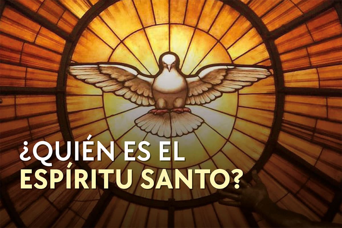 ¿Qué es el Espíritu Santo? La mejor explicación que encontrarás en internet