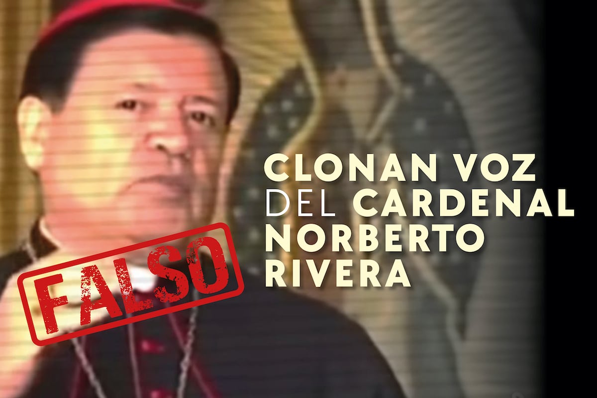 Cardenal Norberto Rivera no promociona productos “milagro”: fraude utiliza su voz generada por IA