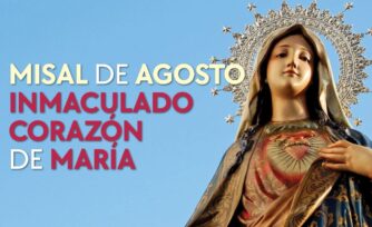 Misal Mensual Agosto 2024 – Santa Misa (Con las Lecturas y el Evangelio del día)