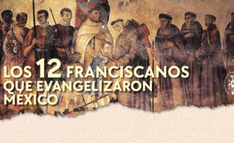 Las claves del éxito de los franciscanos para evangelizar Nueva España
