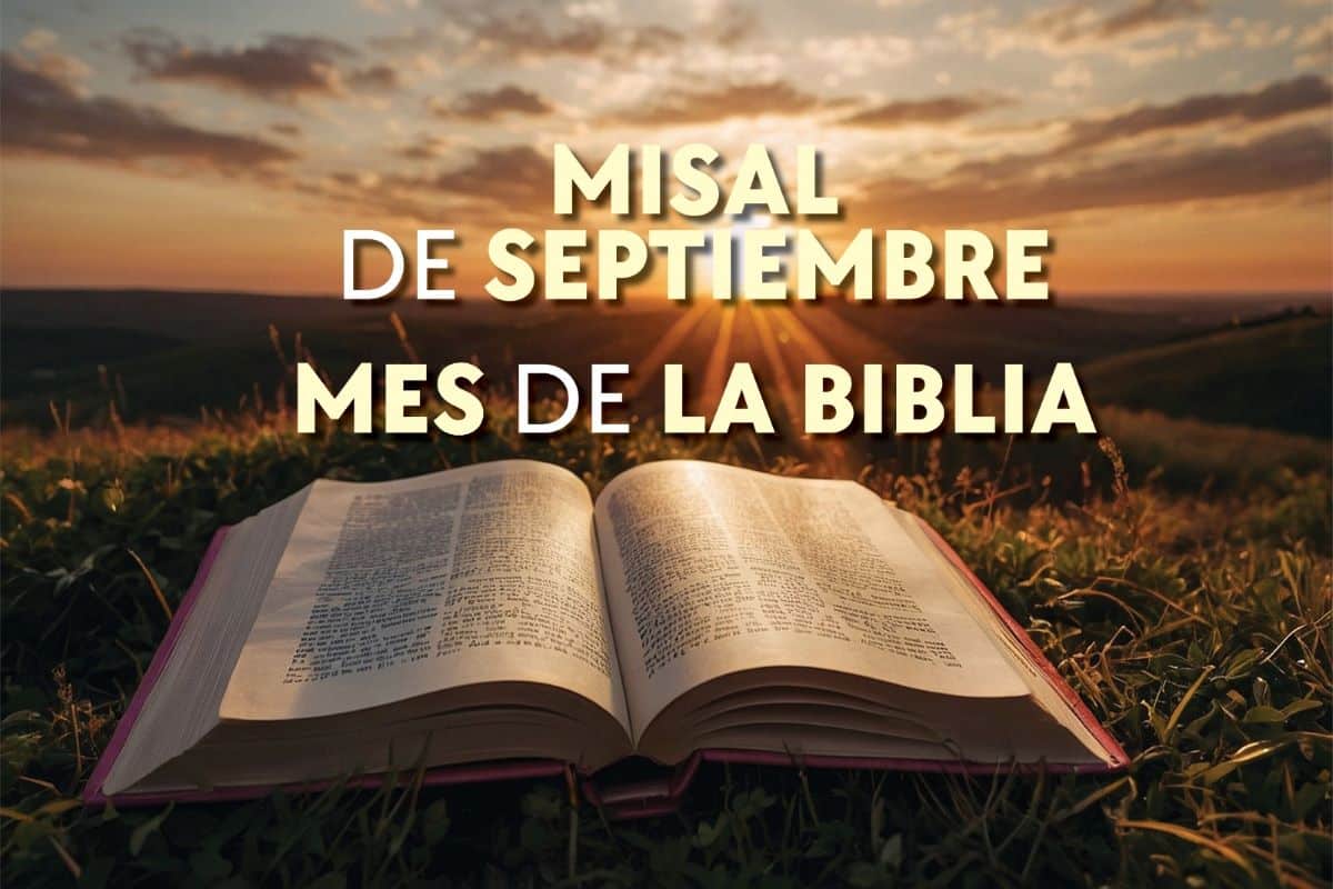 Misal Mensual Septiembre 2024 – Santa Misa (Con las Lecturas y el Evangelio del día)