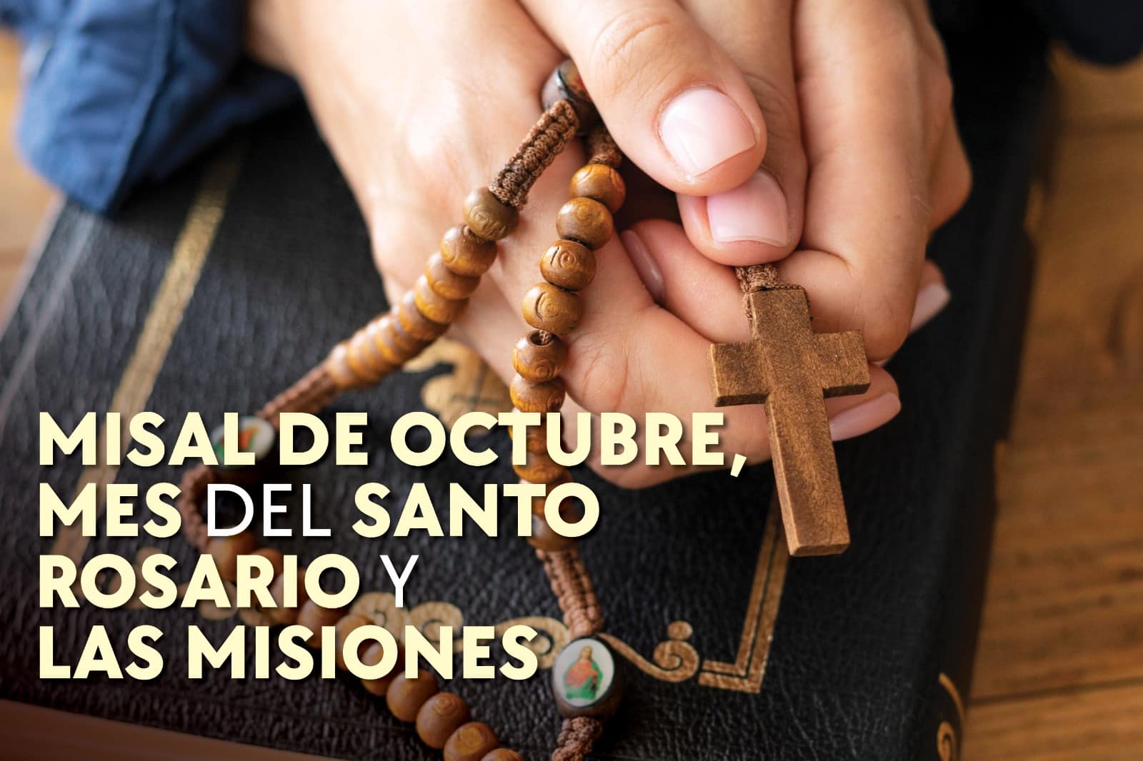 Misal Mensual octubre 2024 – Santa Misa (Con las Lecturas y el Evangelio del día)