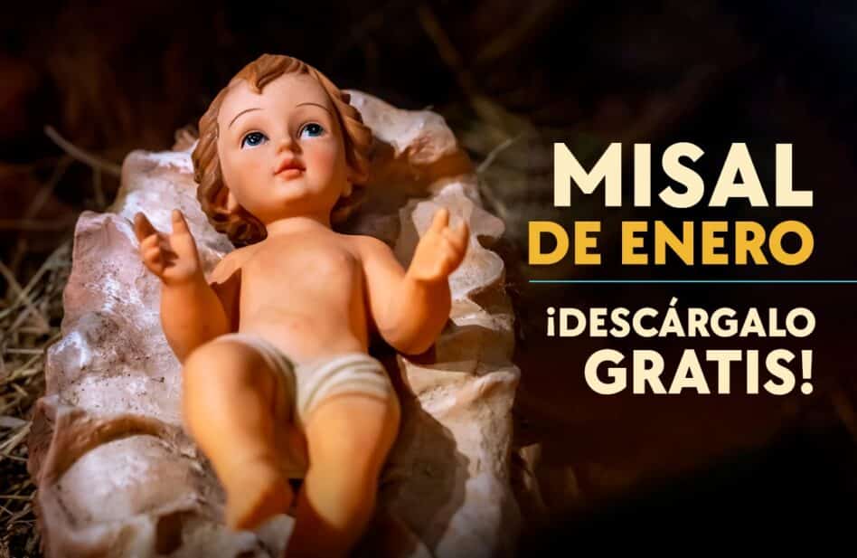 Misal Mensual Enero 2025 – Santa Misa (Con las Lecturas y el Evangelio del día)