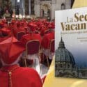 “La Sede Vacante”, el libro que responde todo sobre el Cónclave y la elección de un nuevo Papa