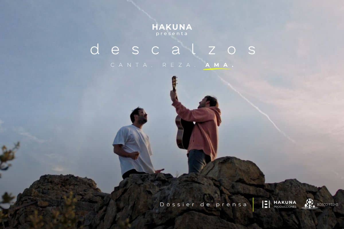 Descalzos: la película de Hakuna que muestra el poder de la música y la oración
