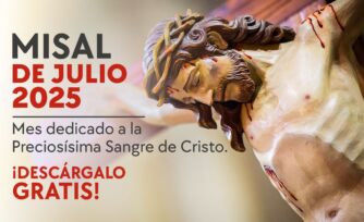 Misal Mensual Julio 2025 – Santa Misa (Con Lecturas y Evangelio del día)