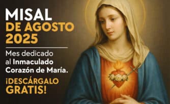 Misal Mensual Agosto 2025 – Santa Misa (Con Lecturas y Evangelio del día)