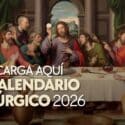 Calendario Litúrgico 2026 ¡Descárgalo gratis!
