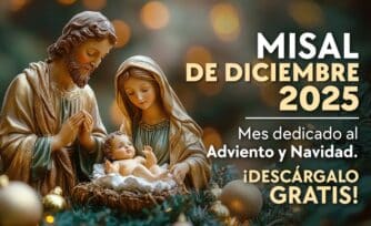 Misal Mensual Diciembre 2025 – Santa Misa (Con Lecturas y Evangelio del día)