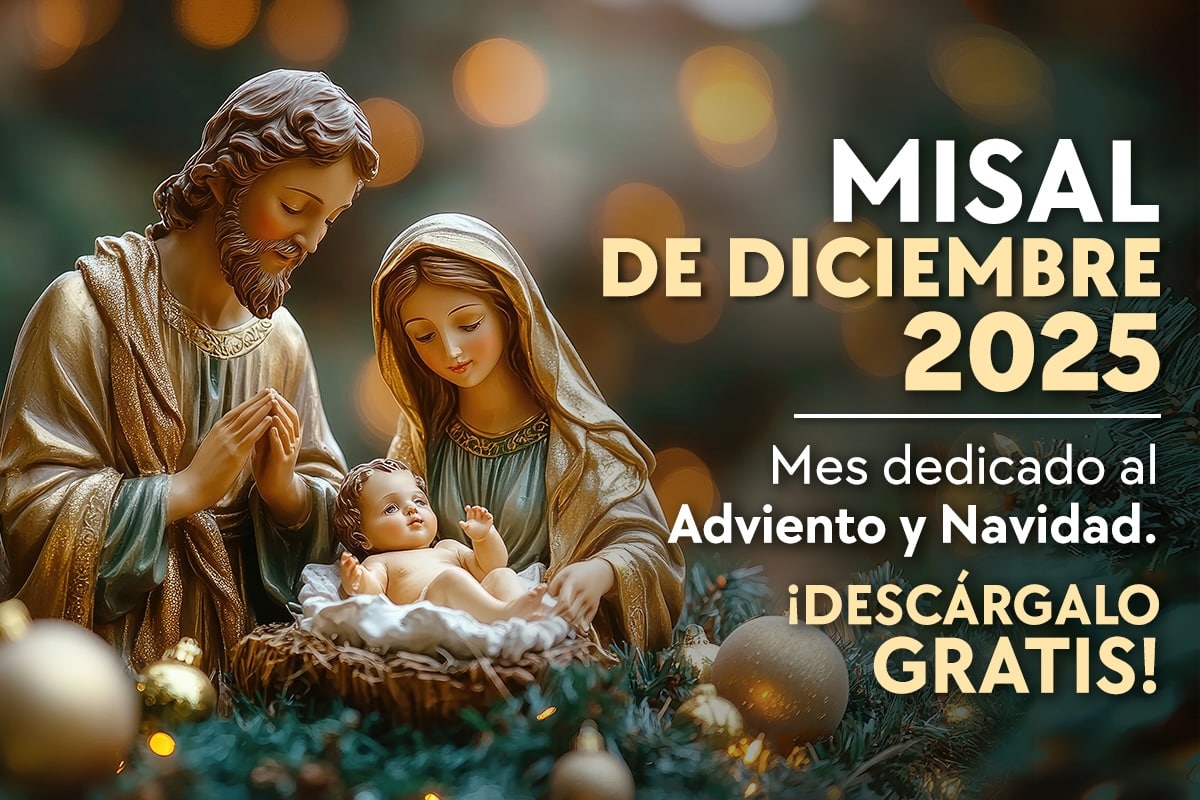 Misal Mensual Diciembre 2025 – Santa Misa (Con Lecturas y Evangelio del día)